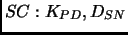 $ SC: K_{PD}, D_{SN}$